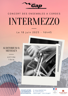 Concert Intermezo le18 juin 2025 à 16h45 Auditorium O. Messiaen du Conservatoire de Gap