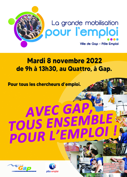 Grande mobilisation pour l'emploi le 8 novembre 2022 à GAP au Quattro de 9h à 13h30