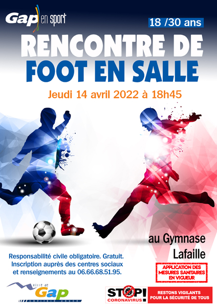 Rencontre de foot en salle pour les 18/30 ans à GAP le 14 avril 2022