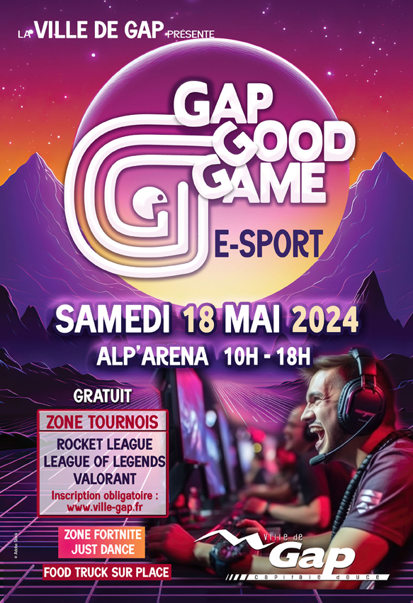 Gap Good Game 2024 le samedi 18 mai à l'apl'Arena de Gap de 10h à 18h