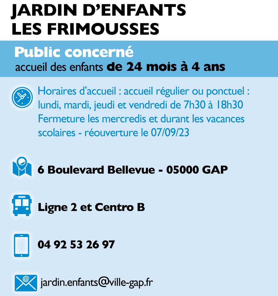 JArdin d'enfants municipal de Gap : LES FRIMOUSSES - Infos 2024/2025