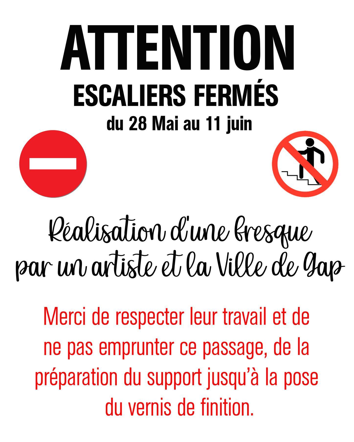 Escaliers Rue Jean Eymar à Gap qui sera le site d'une oeuvre graphique peinte. L'accès en est interdit du 28 mai au 11 juin